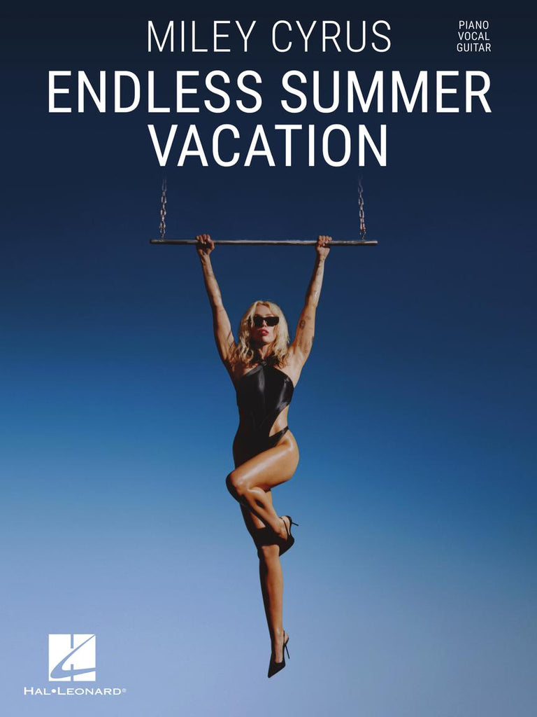 HAL LEONARD 01224089 Miley Cyrus - Endless Summer Vacation