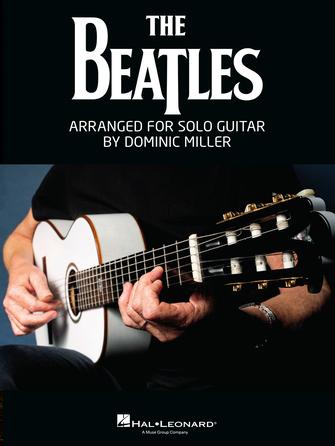 Hal Leonard 01965804 The Beatles - Arranged for Solo Guitar by Dominic Miller
