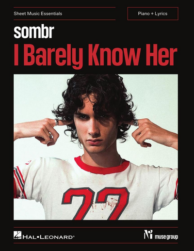 HAL LEONARD 02009972 Sombr I Barely Know Her