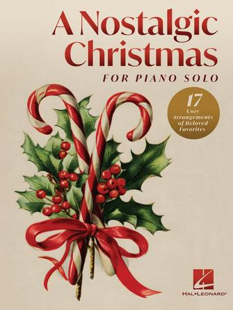 Hal Leonard 02135417 A Nostalgic Christmas for Piano Solo - Intermediate to Early Advanced Level