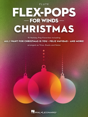 Hal Leonard 04009468 Flex-Pops for Winds Christmas, Flute