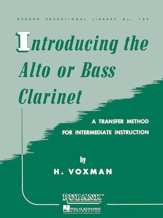 HAL LEONARD 04470850 Introducing The Alto or Bass Clarinet Intermediate Instruction Book