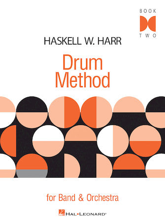 HAL LEONARD HL06620097 Haskell W. Harr Drum Method Book 2