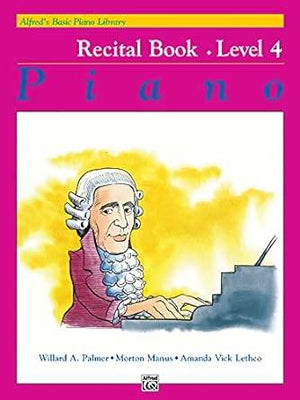 ALFRED 002116 Alfred's Basic Piano Course: Recital Book 4 - Ray's Midbell Music