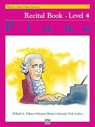 ALFRED 002116 Alfred's Basic Piano Course: Recital Book 4 - Ray's Midbell Music