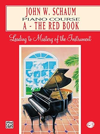 ALFRED 00EL00166A John W. Schaum Piano Course A; The Red Book