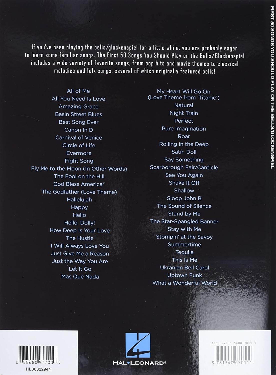 HAL LEONARD 00322944 First 50 Songs You Should Play on the Bells/Glockenspiel - A Must-Have Collection of Well-Known Song - Ray's Midbell Music