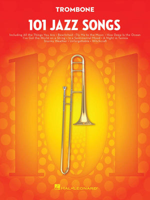 HAL LEONARD 00146370 101 Jazz Songs for Trombone - Ray's Midbell Music