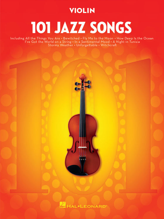 HAL LEONARD 00146371 101 Jazz Songs for Violin