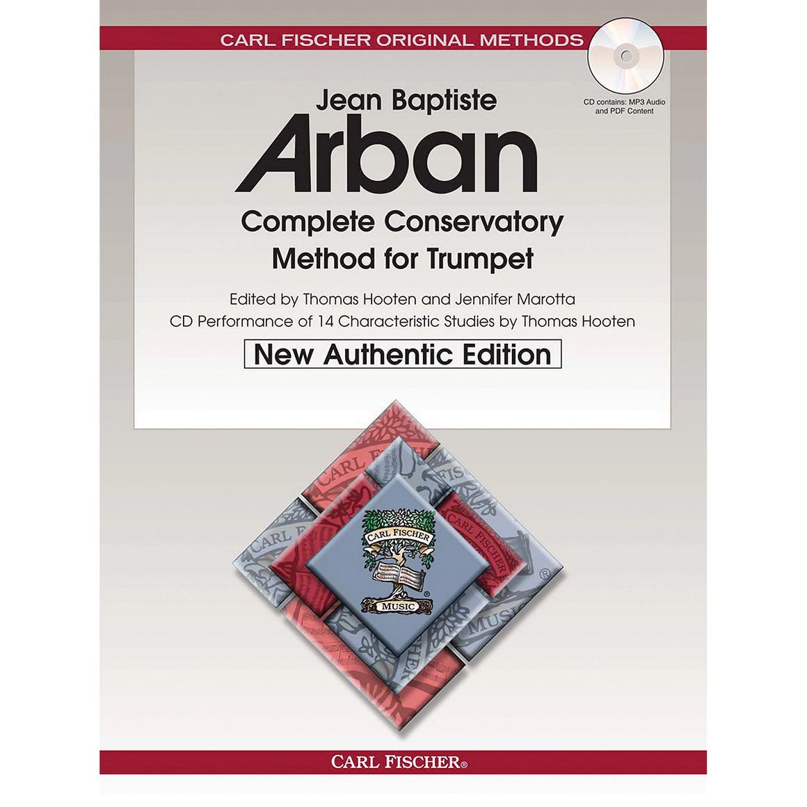 Carl Fisher O21X Arban Method for Trumpet New Authentic Edition w/ Accompaniment & Performance CD