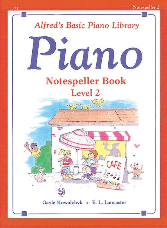 ALFRED 003514 Alfred's Basic Piano Library: Notespeller Book 2 - Ray's Midbell Music