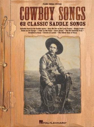 HAL LEONARD 00311094 Cowboy Songs - 62 Classic Saddle Songs - Ray's Midbell Music