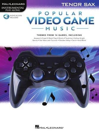 HAL LEONARD 01774852 Popular Video Game Music - Tenor Sax Play - Along Book with Online Audio - Ray's Midbell Music