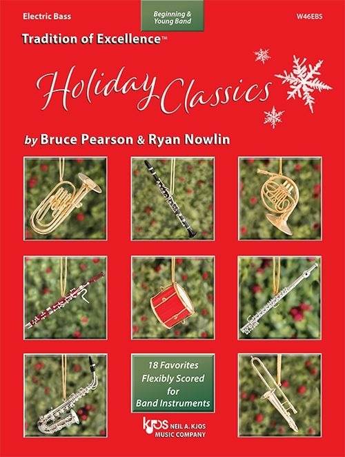 KJOS W46EBS Tradition of Excellence: Holiday Classics: Electric Bass - Ray's Midbell Music