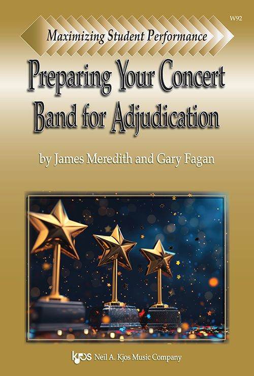 KJOS W92 Maximizing Student Performance: Preparing Your Concert Band for Adjudication - Ray's Midbell Music