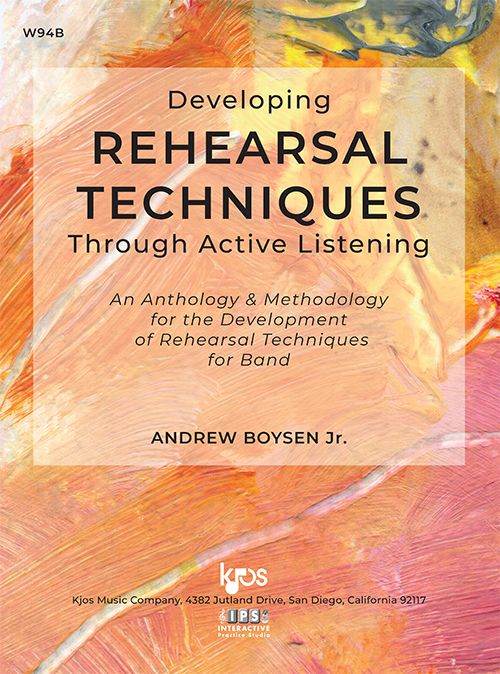 KJOS W94B Developing Rehearsal Techniques Through Active Listening - Ray's Midbell Music