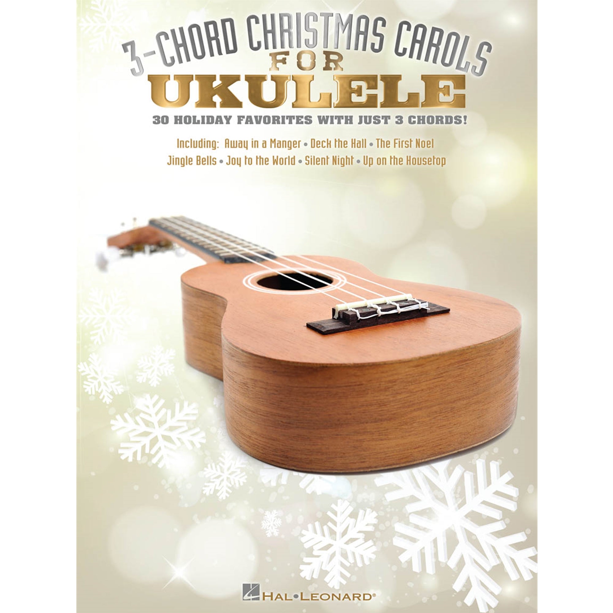 HAL LEONARD 101852 3-Chord Christmas Carols for Ukulele