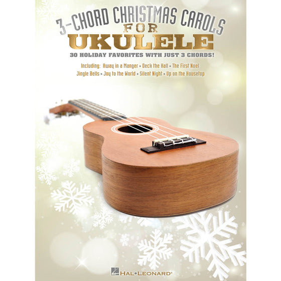 HAL LEONARD 101852 3-Chord Christmas Carols for Ukulele