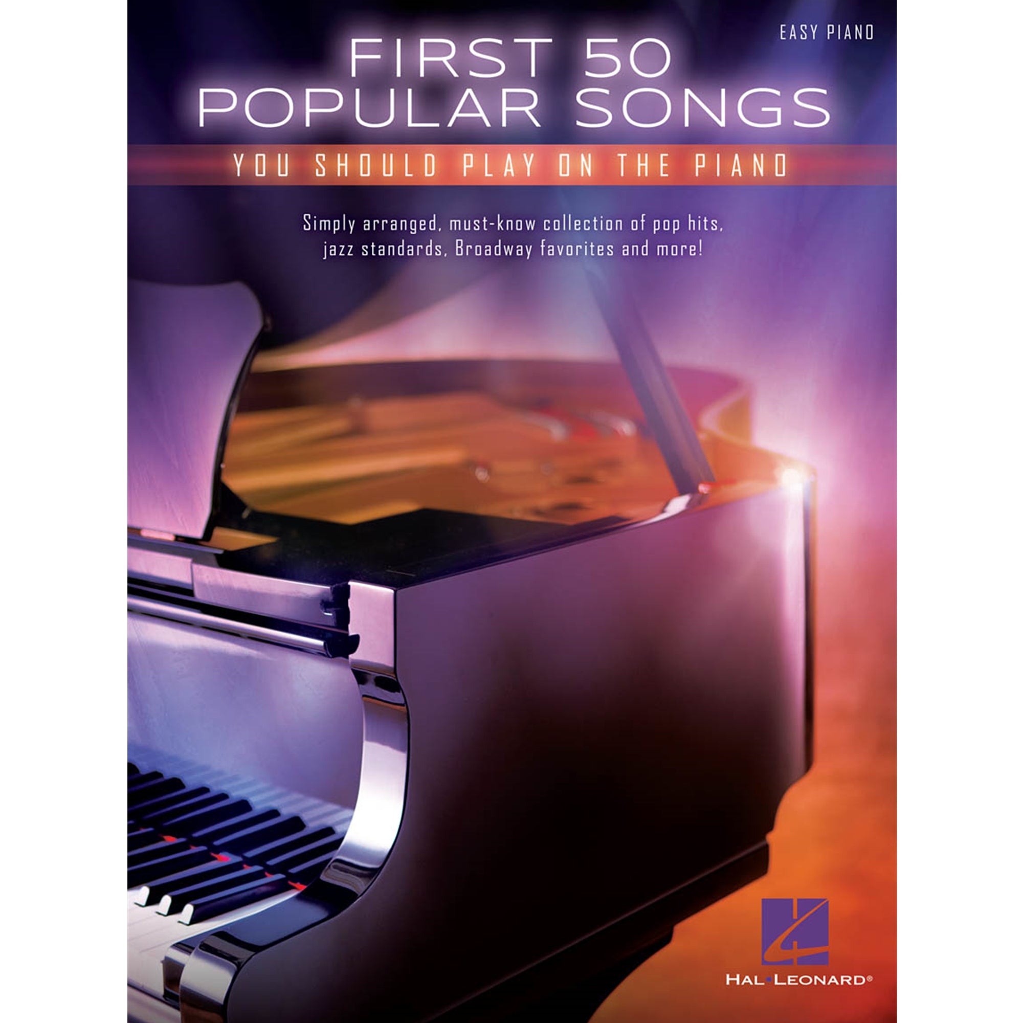 HAL LEONARD 131140 First 50 Popular Songs You Should Play on the Piano