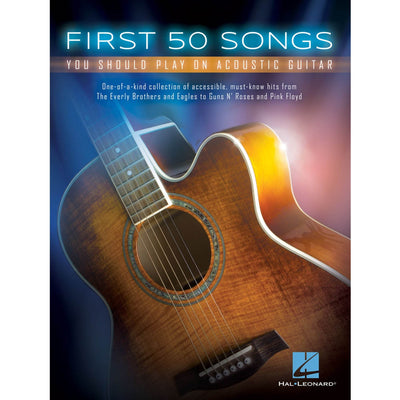 HAL LEONARD HL00131209 First 50 Songs You Should Play on Acoustic Guitar - Ray's Midbell Music