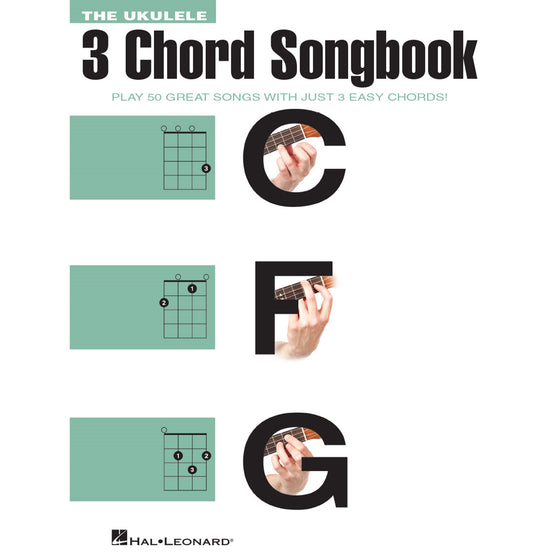 HAL LEONARD HL00141143 The Ukulele 3 Chord Songbook