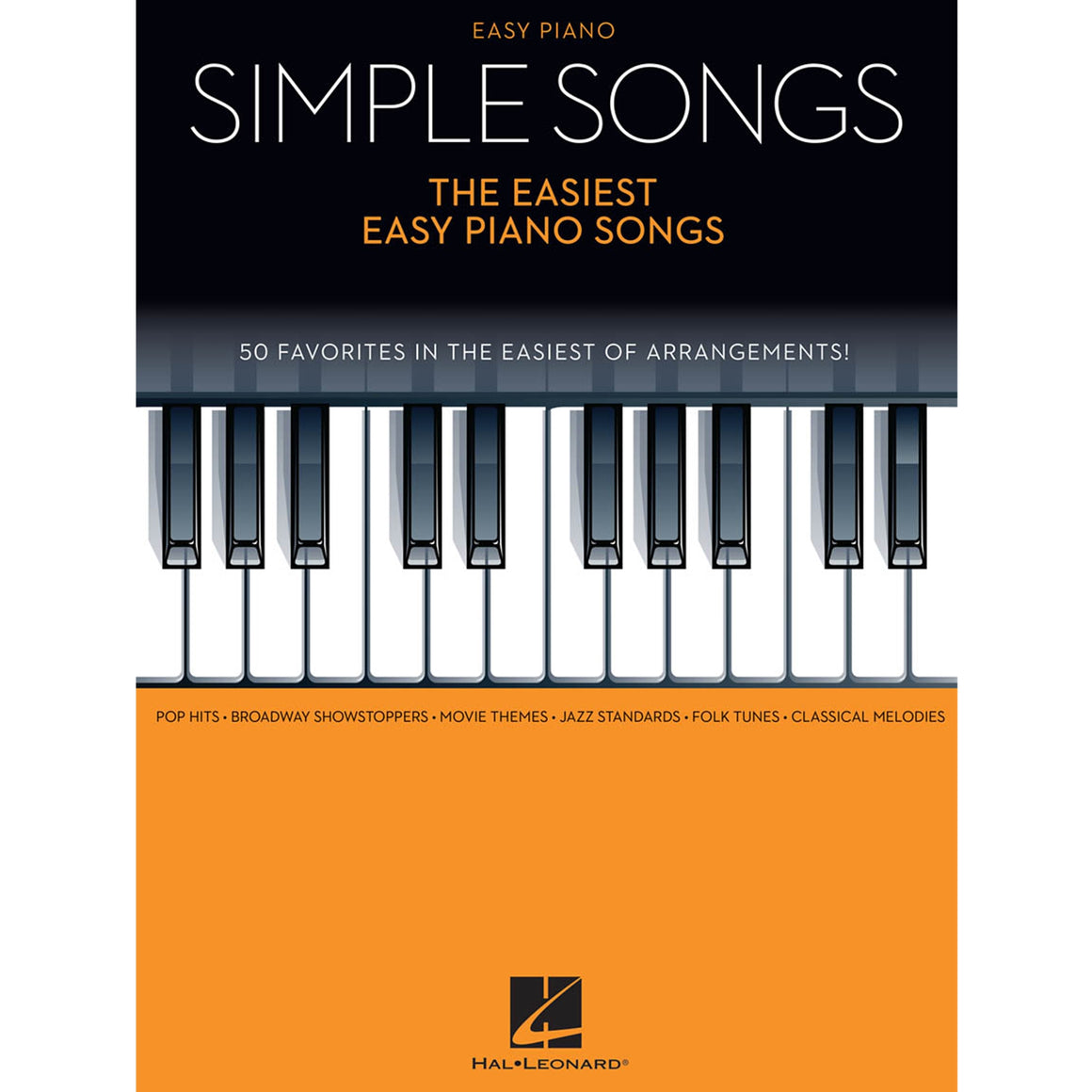 HAL LEONARD 142041 Simple Songs - The Easiest Easy Piano Songs