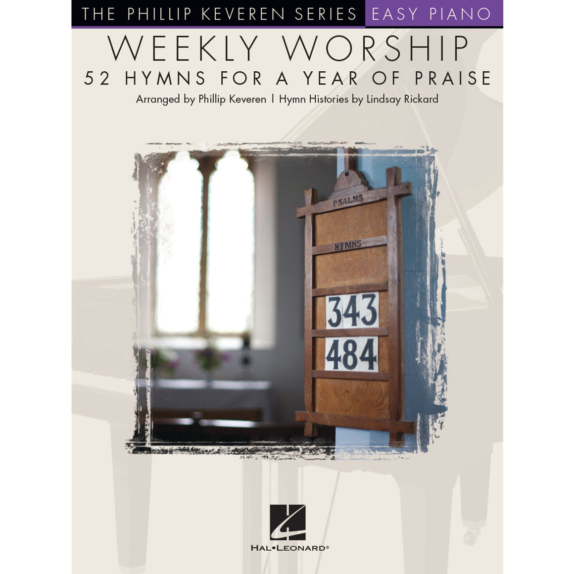 HAL LEONARD 145342 Weekly Worship - 52 Hymns for a Year of Praise