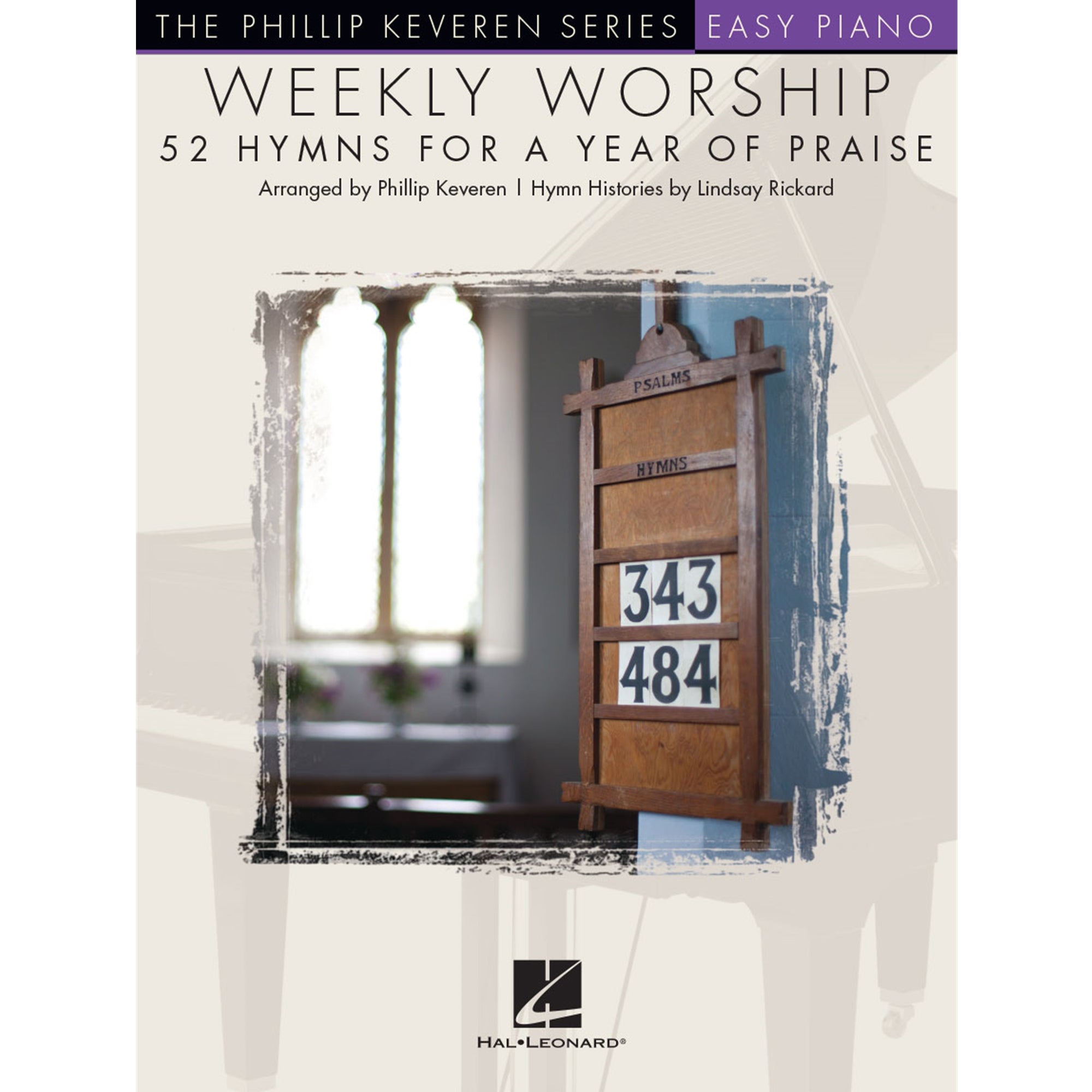 HAL LEONARD HL00145342 Weekly Worship - 52 Hymns for a Year of Praise
