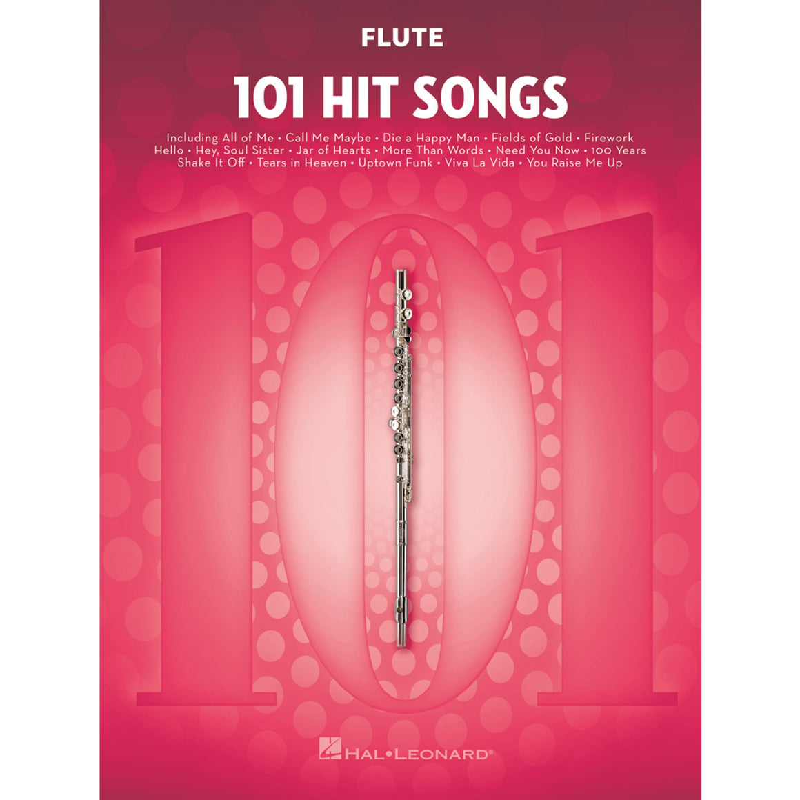 HAL LEONARD 194561 101 Hit Songs for Flute