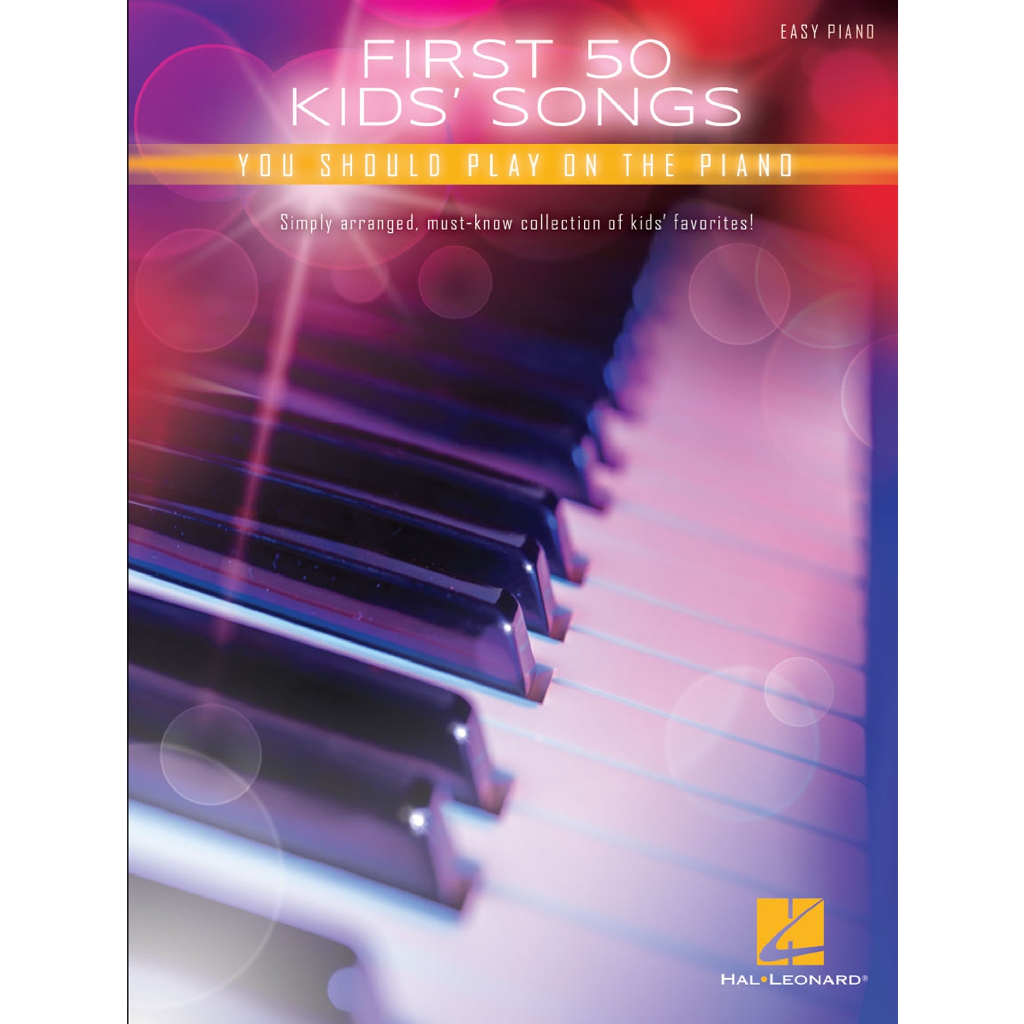 HAL LEONARD 196071 First 50 Kids' Songs You Should Play on Piano
