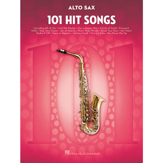 HAL LEONARD 197183 101 Hit Songs for Alto Sax