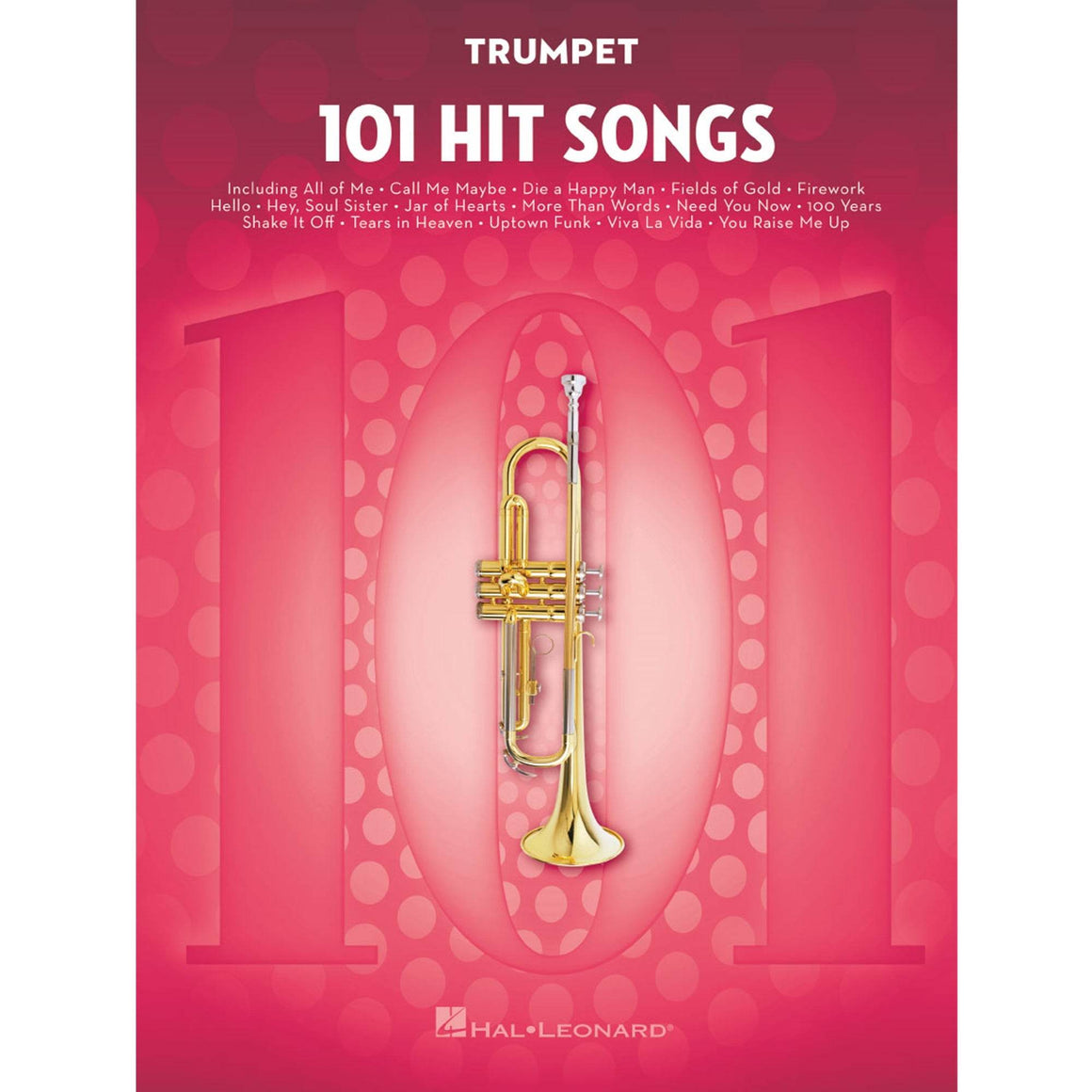 HAL LEONARD HL00197185 101 Hit Songs for Trumpet - Ray's Midbell Music