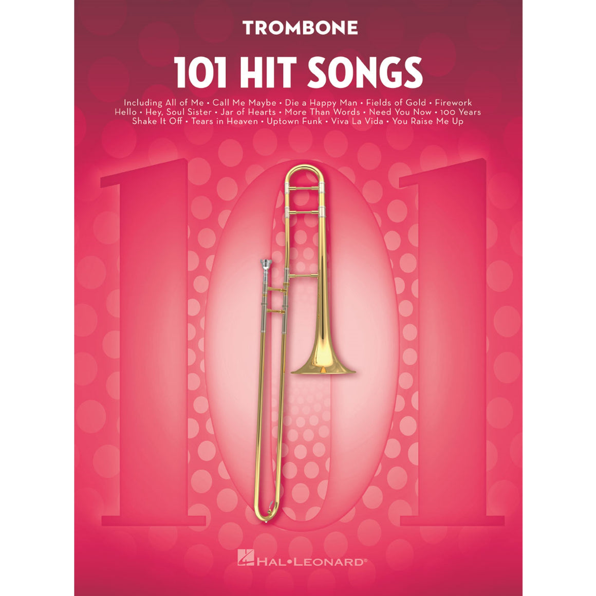 HAL LEONARD 197187 101 Hit Songs for Trombone