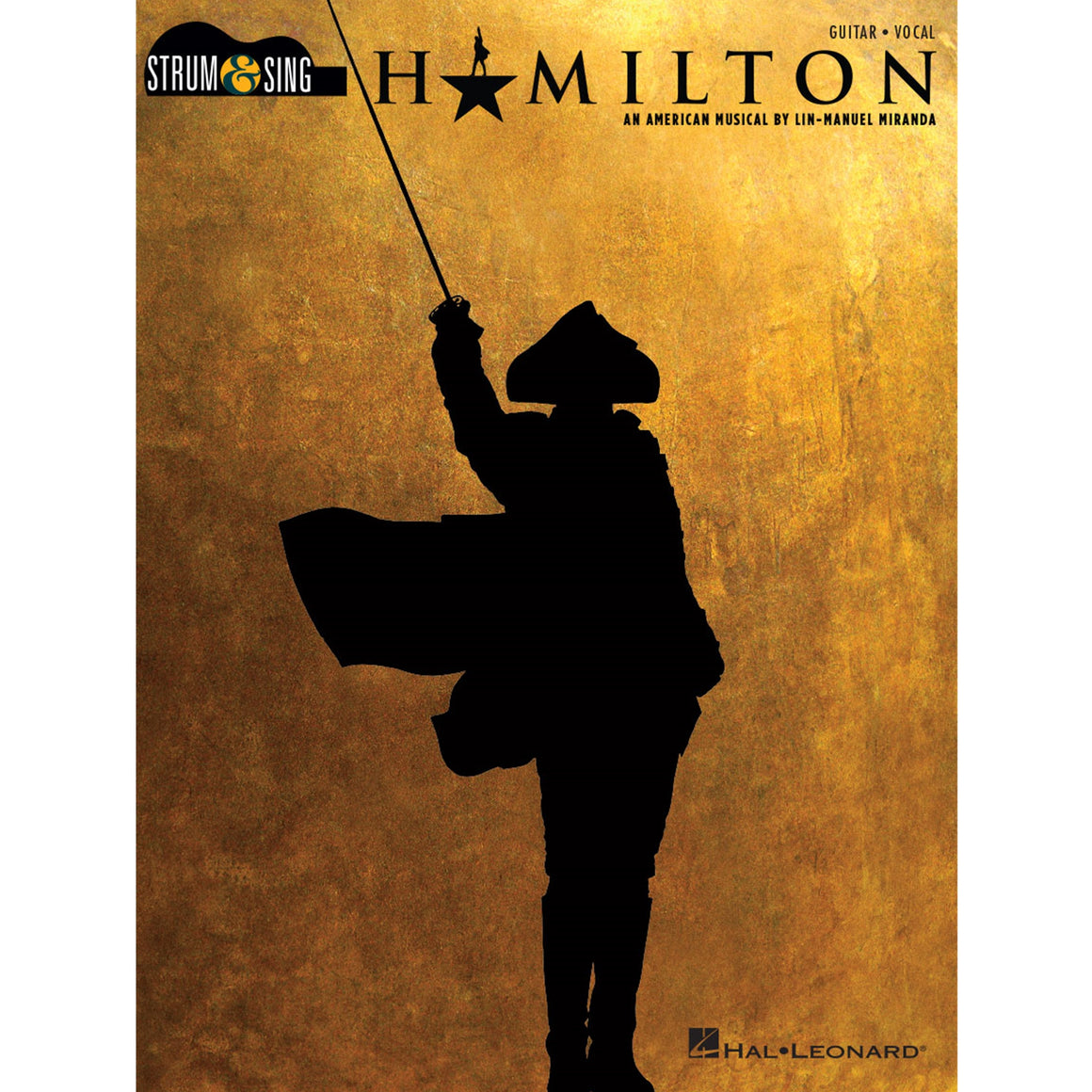 HAL LEONARD 217116 Hamilton Strum & Sing Guitar