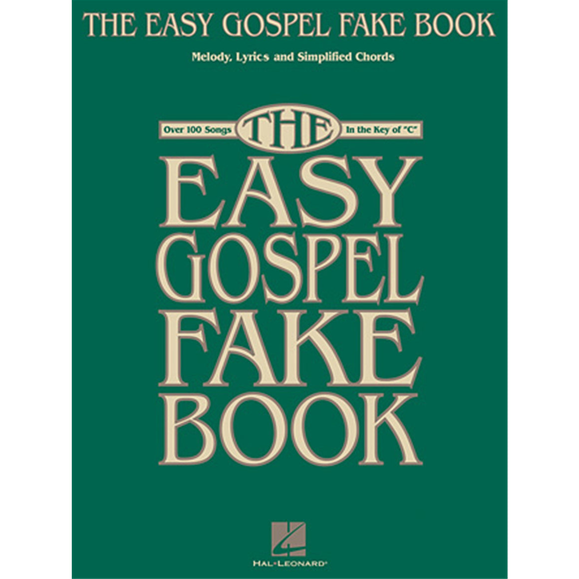 HAL LEONARD 240169 The Easy Gospel Fake Book