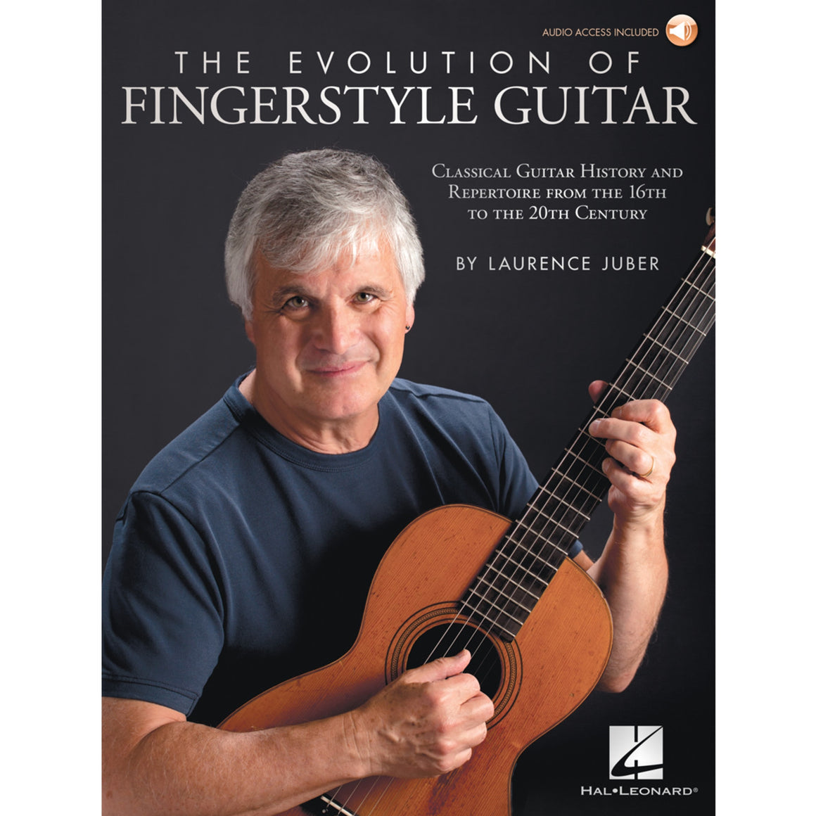 HAL LEONARD 283983 The Evolution of Fingerstyle Guitar