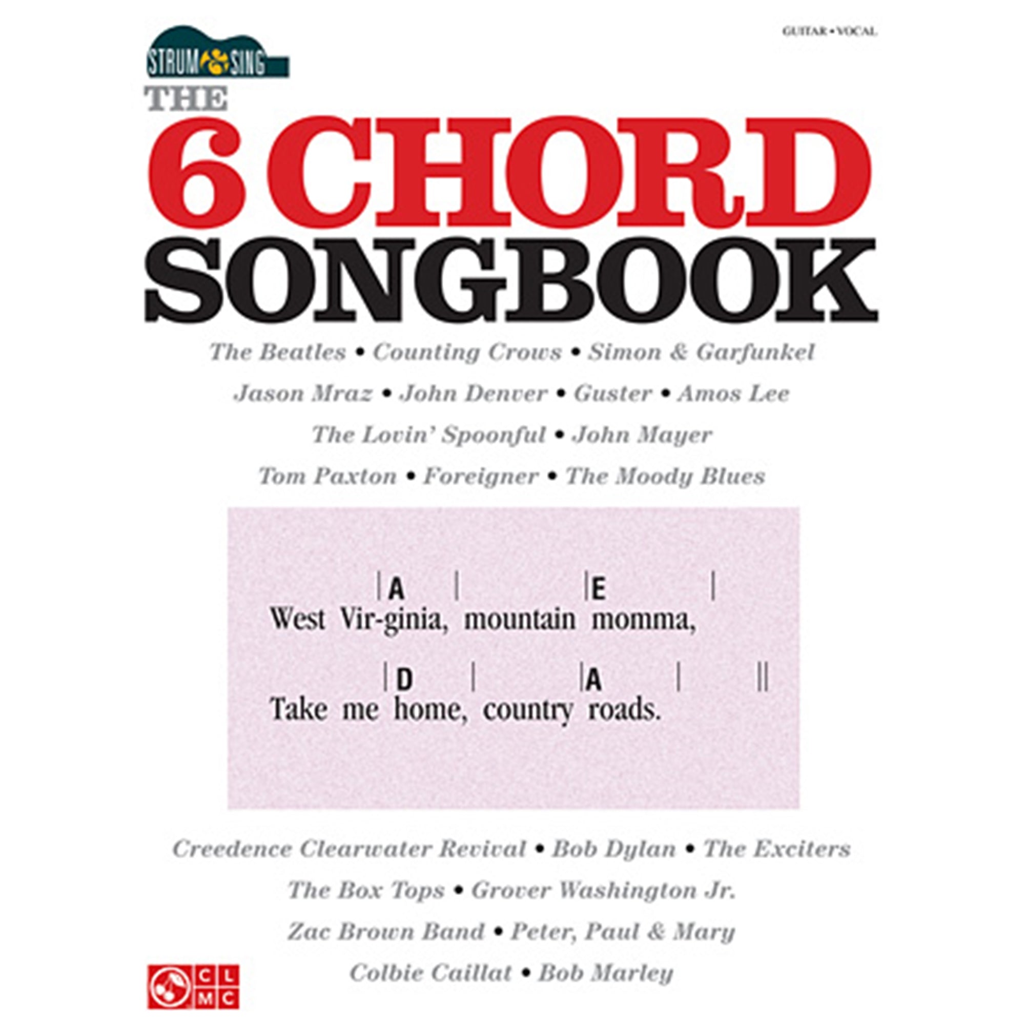 CHERRY LANE 2502277 The 6-Chord Songbook