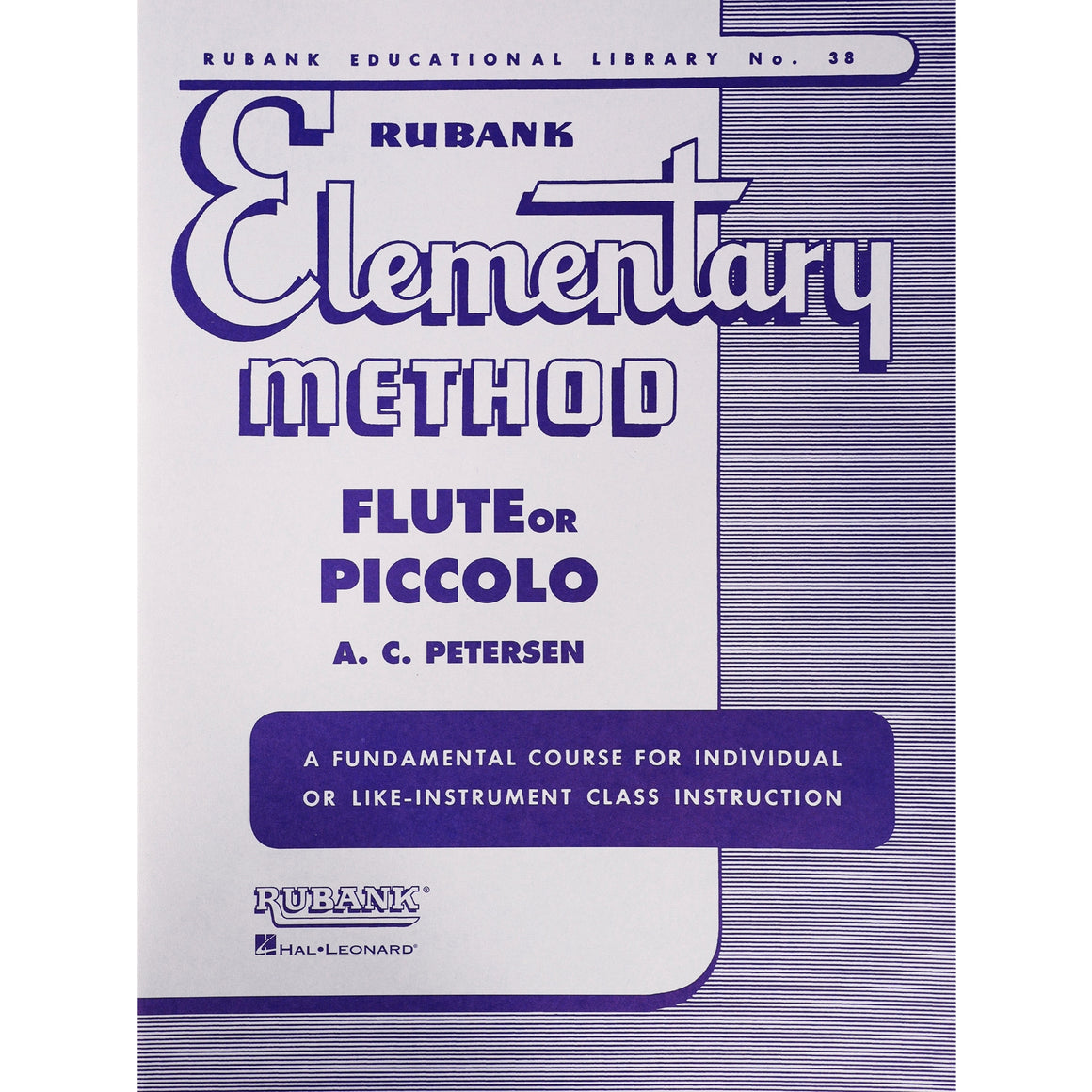 HAL LEONARD HL04470040 Rubank Elementary Method - Flute or Piccolo