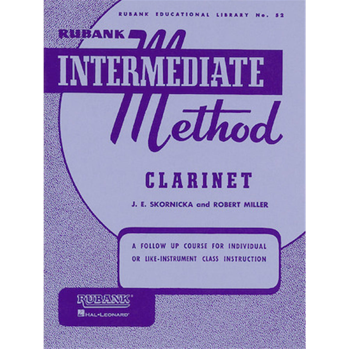 HAL LEONARD HL04470170 Rubank Intermediate Method - Clarinet