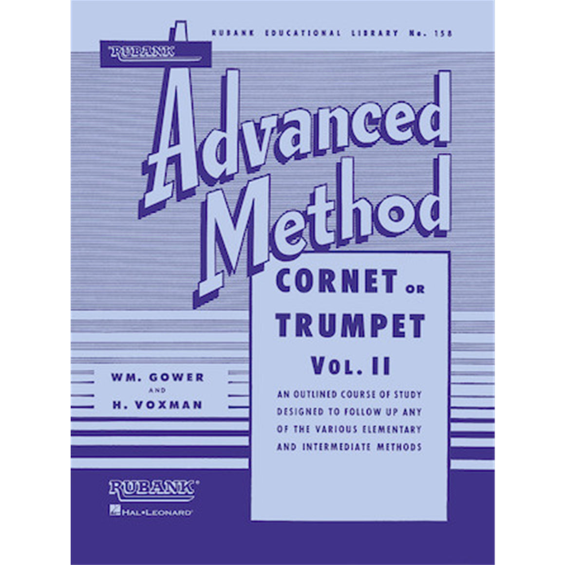 HAL LEONARD HL04470340 Rubank Advanced Method - Cornet or Trumpet, Vol. 2