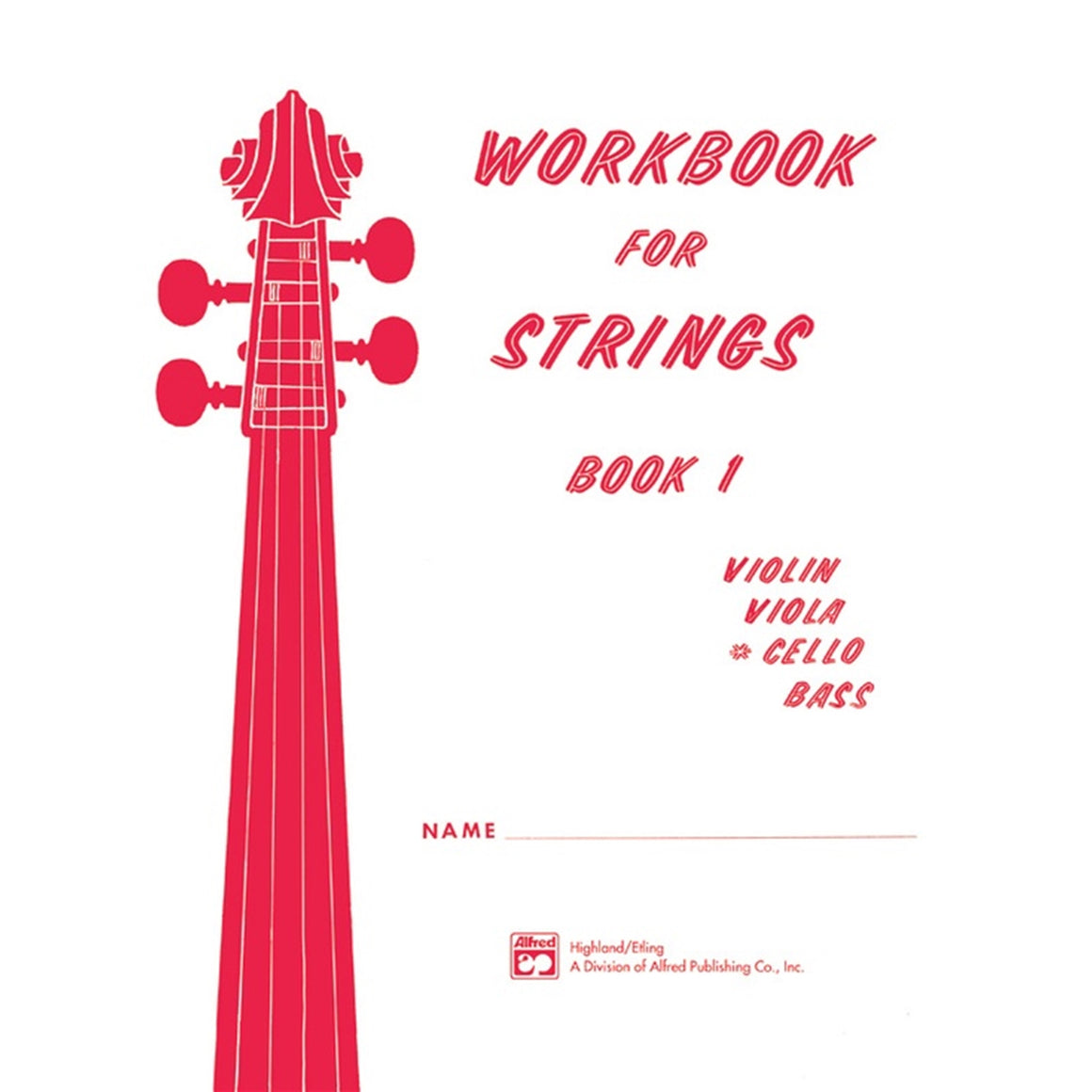 ALFRED 00-13172 Workbook for Strings, Book 1 [Cello]