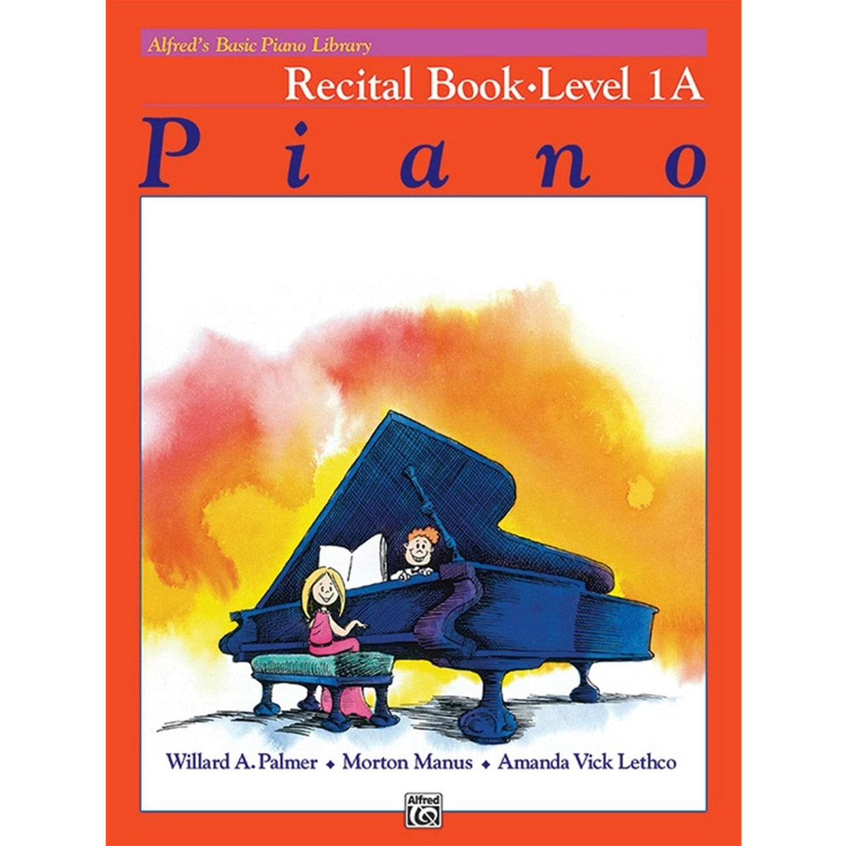 ALFRED 2112 Alfred's Basic Piano Course: Recital Book 1A [Piano] - Ray's Midbell Music