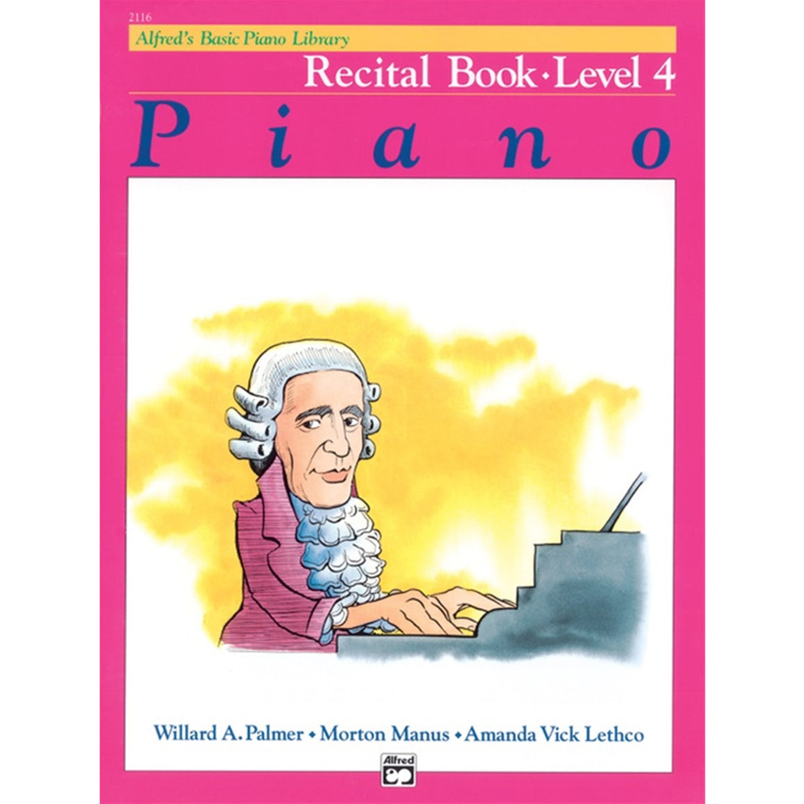ALFRED 2116 Alfred's Basic Piano Course: Recital Book 4 [Piano]
