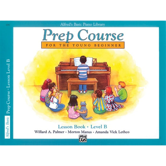 ALFRED 003090 Alfred's Basic Piano Prep Course: Lesson Book B [Piano]