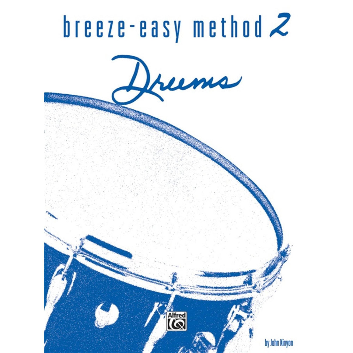 ALFRED BE0006 Breeze-Easy Method for Drums, Book II [Drum] - Ray's Midbell Music