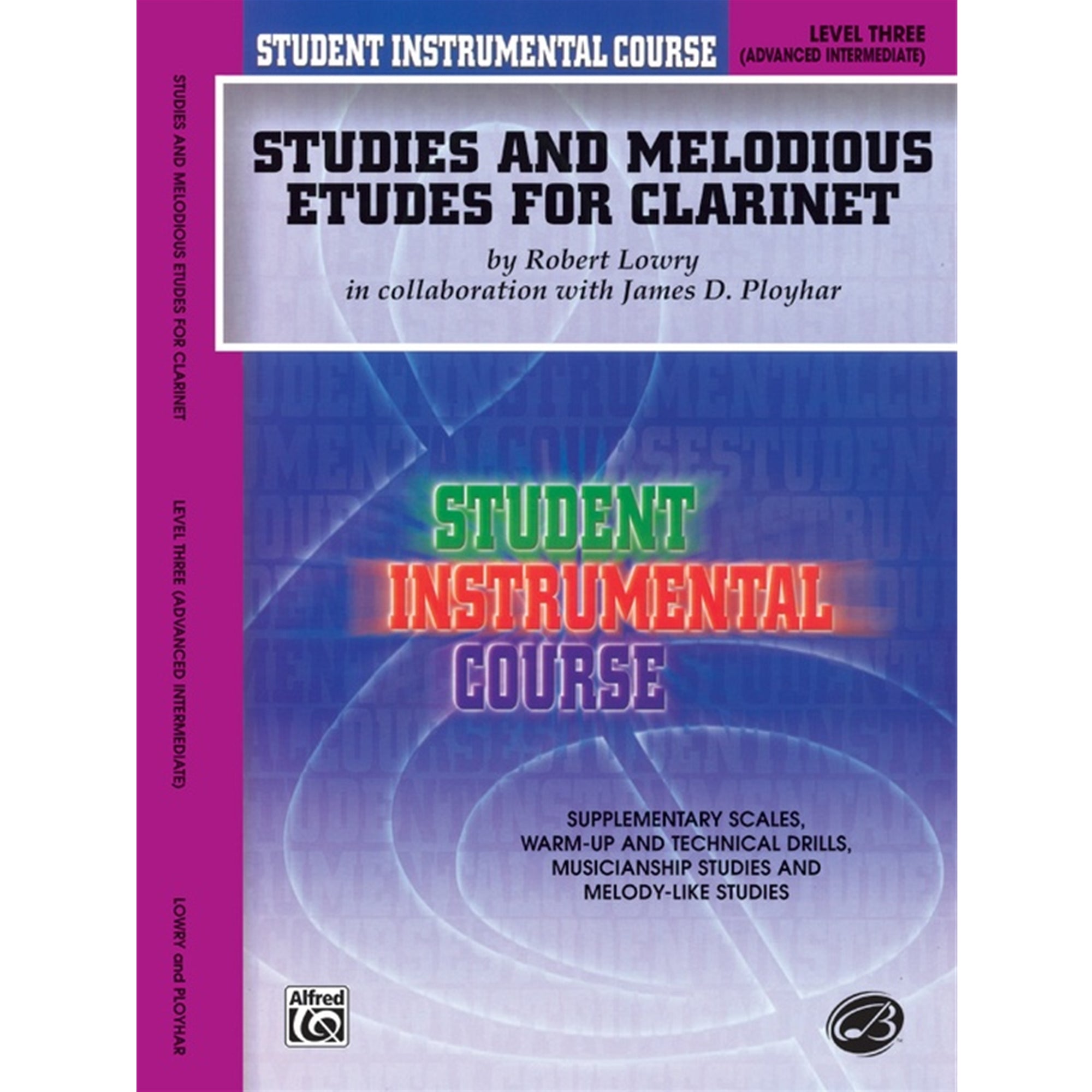 ALFRED BIC00307A Student Instrumental Course: Studies and Melodious Etudes for Clarinet, Level III [Clarinet]