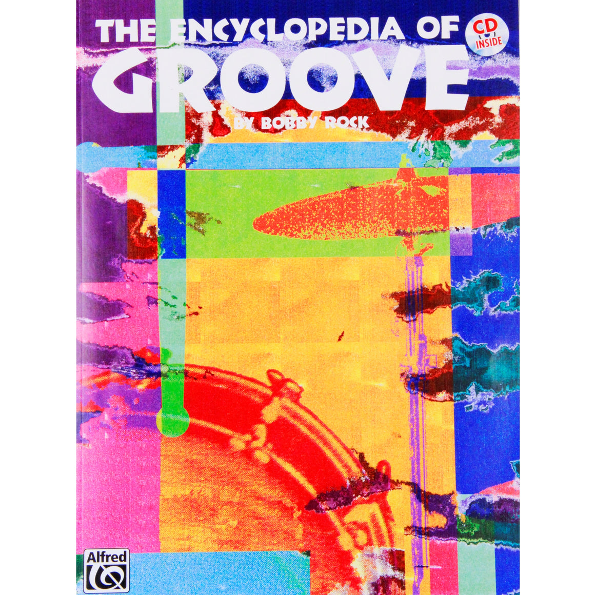 ALFRED 00EL03821CD The Encyclopedia of Groove [Drum Set]