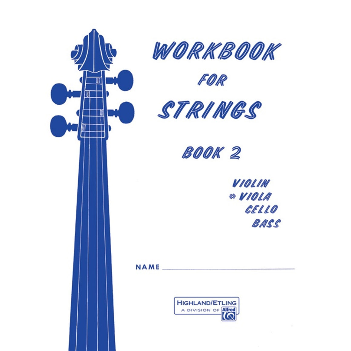 ALFRED 00-13175 Workbook for Strings Book 2 Viola
