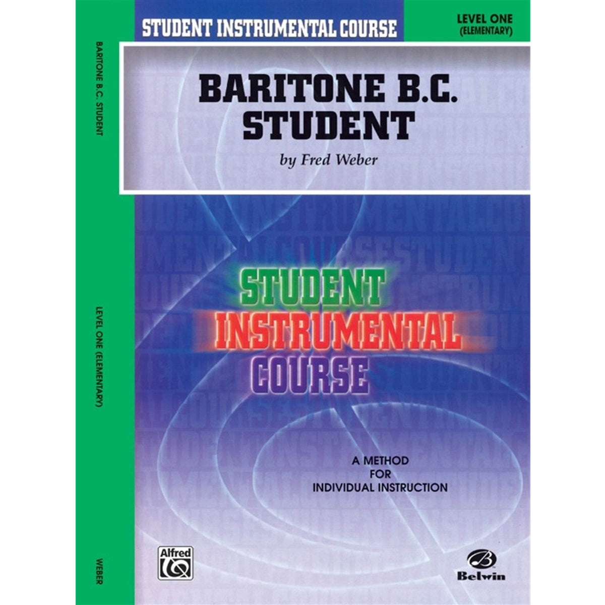 ALFRED BIC00161A Student Instrumental Course: Baritone B.C. Student, Level I [Baritone B.C.] - Ray's Midbell Music
