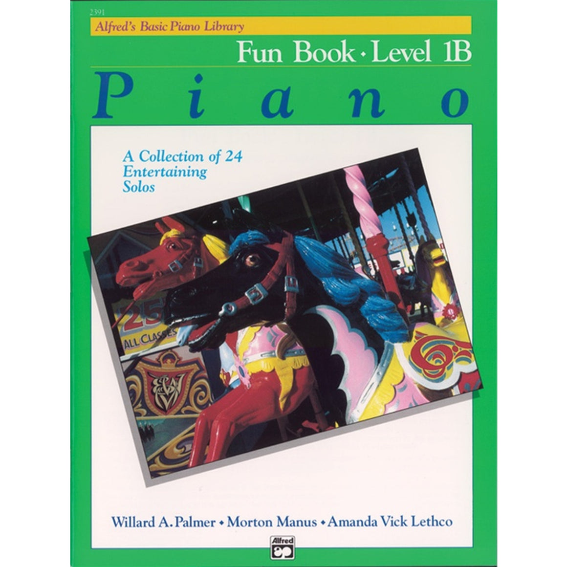 ALFRED 2391 Alfred's Basic Piano Library: Fun Book 1B